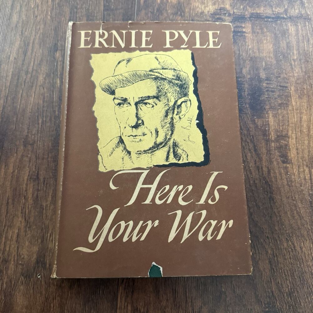 Here Is Your War Ernie Pyle 5th Printing 1945 WWII Story of G.I. Joe DJ HC Book